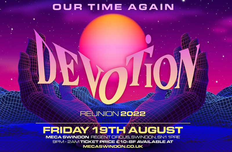 Devotion Reunion at Meca Swindon